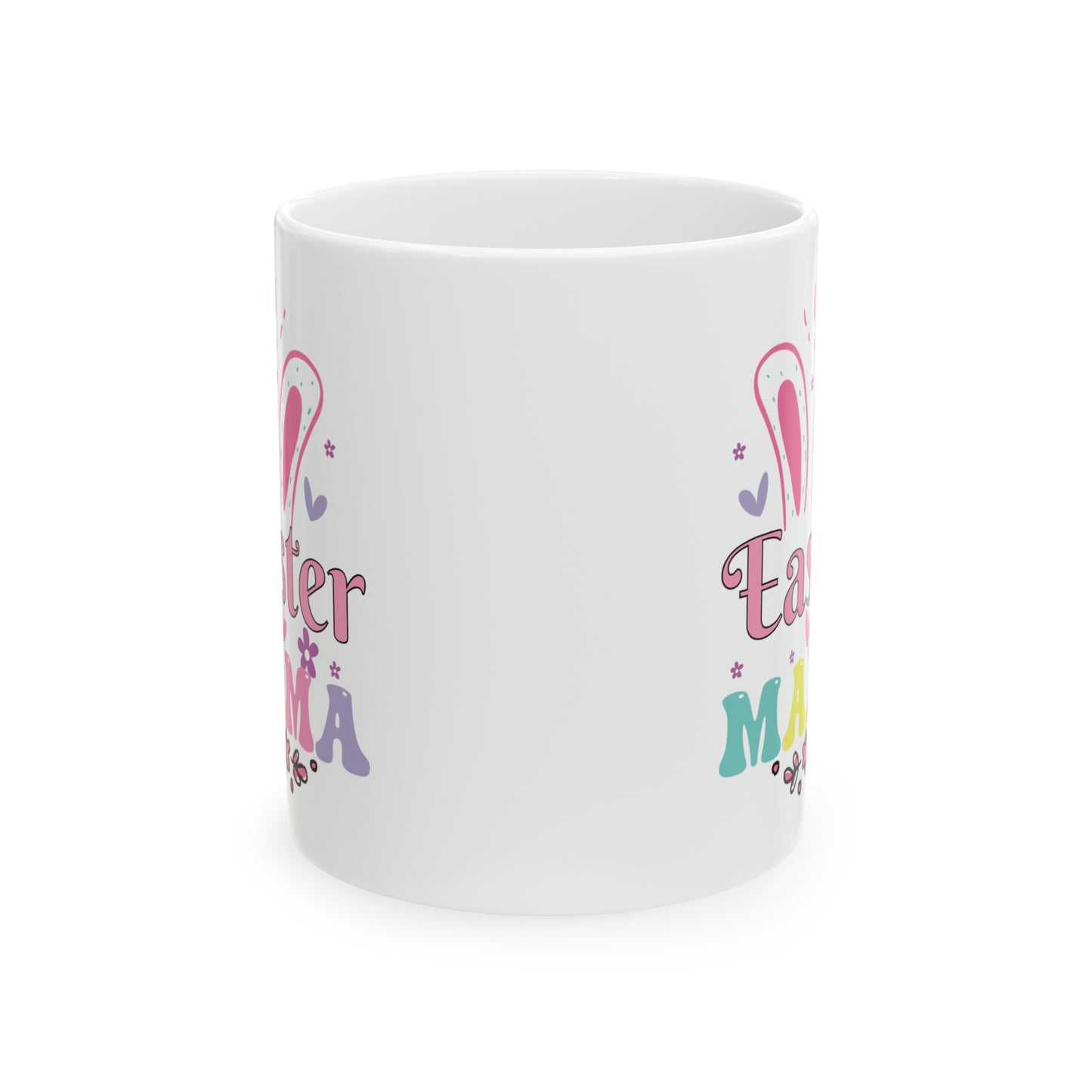 Easter Mama Ceramic Mug, 11 oz