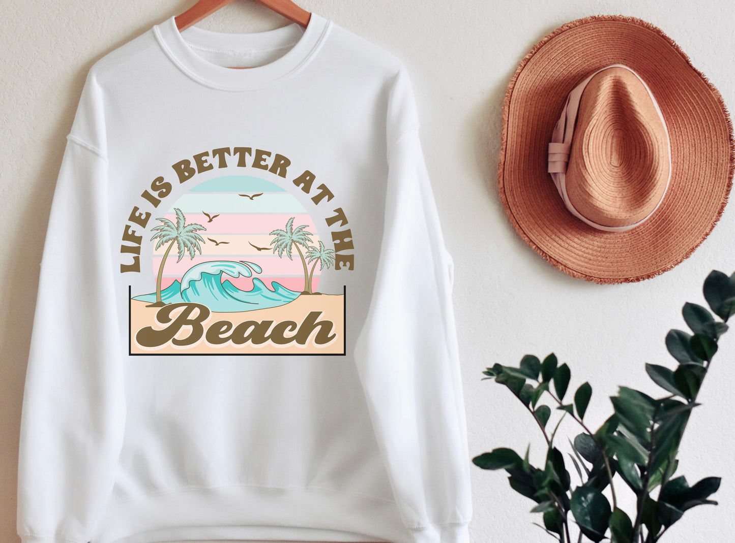 Life Is Better At The Beach Crewneck Sweatshirt