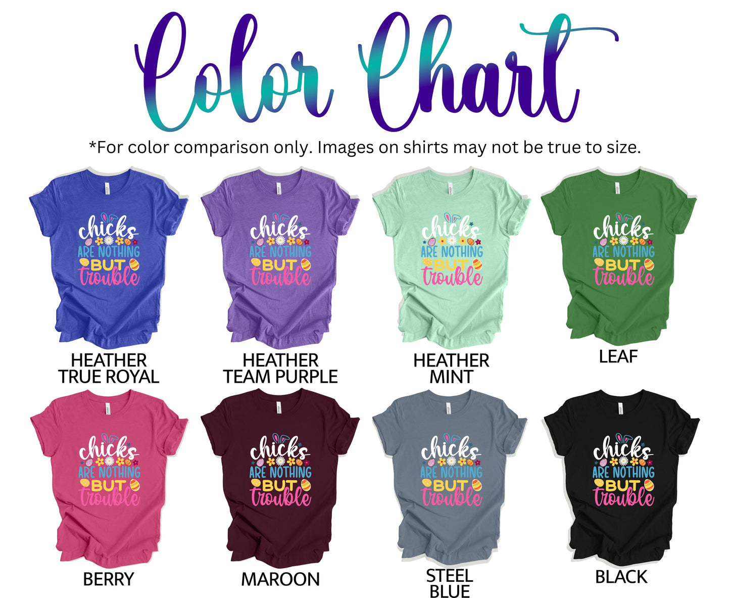 Chicks Are Nothing But Trouble Easter T-shirt